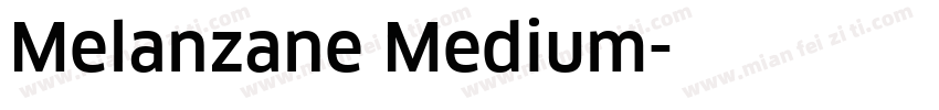 Melanzane Medium字体转换
